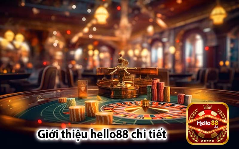 Giới thiệu hello88 chi tiết 